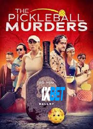 The Pickleball Murders (2024) WEB-HD [ Hindi (Voice Over) (MULTI AUDIO) ] 720p & 480p HD Online Stream | Full Movie