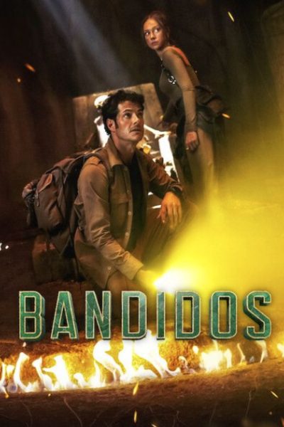 Bandidos (Season 2) WEB-DL [Hindi (ORG 5.1) & English] 1080p 720p & 480p [x264/ESub] | [ALL Episodes] | NF Series