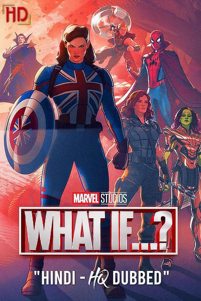 What iF…? (Season 3) DS4K WEB-DL [Hindi (HQ Dub) & English] 1080p 720p 480p Dual Audio [x264] | DisneyPlus Series [EP-8 Added]