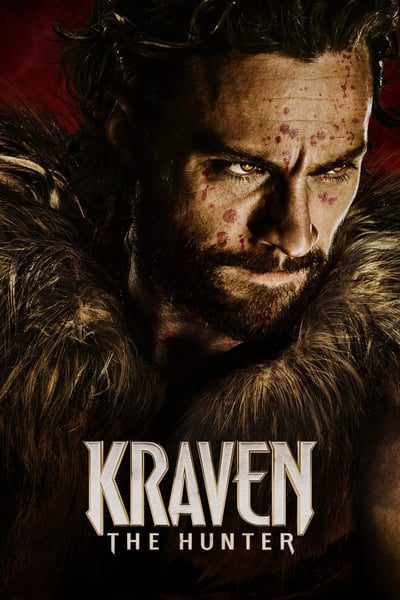 Kraven the Hunter (2024) WEB-DL [Hindi (ORG 5.1) & English] 4K 1080p 720p & 480p Dual Audio [x264/10Bit-HEVC] | Full Movie