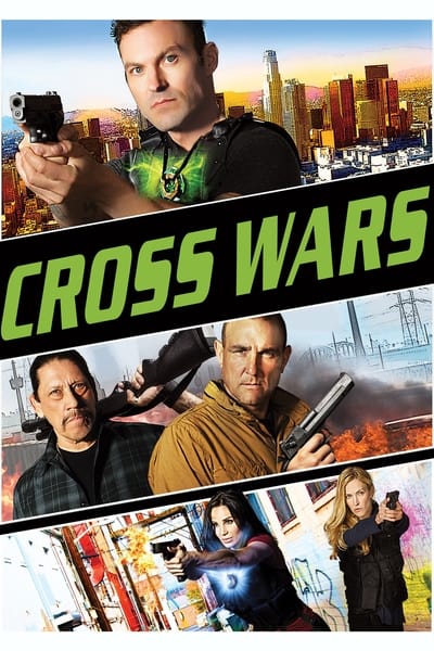 Cross Wars (2017) BluRay [Hindi (ORG 2.0) English] 720p 480p Dual Audio [x264] | Full Movie