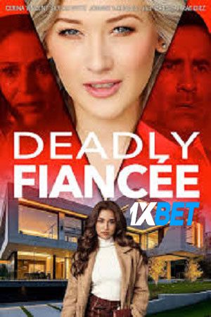 Deadly Fiancée (2024) WEB-HD [ Hindi (Voice Over) (MULTI AUDIO) ] 720p & 480p HD Online Stream | Full Movie