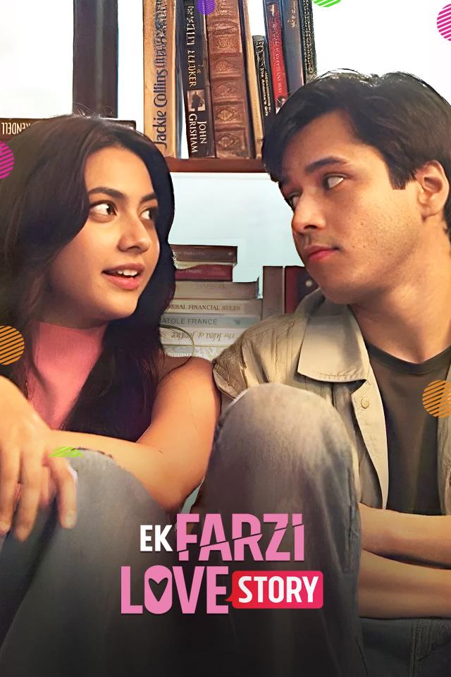 Ek Farzi Love Story (Season 1) Hindi WEB-DL 1080p 720p & 480p x264 DD5.1 | Full Series