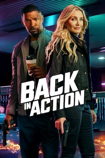 Back in Action (2025) WEB-DL [Hindi (ORG 5.1) & English] 1080p 720p & 480p Dual Audio [x264/10Bit-HEVC] | Full Movie