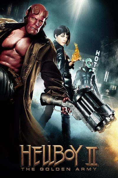 Hellboy II: The Golden Army (2008) BluRay [Hindi (ORG 5.1) & English] 4K 1080p 720p & 480p Dual Audio [x264/10Bit-HEVC] | Full Movie