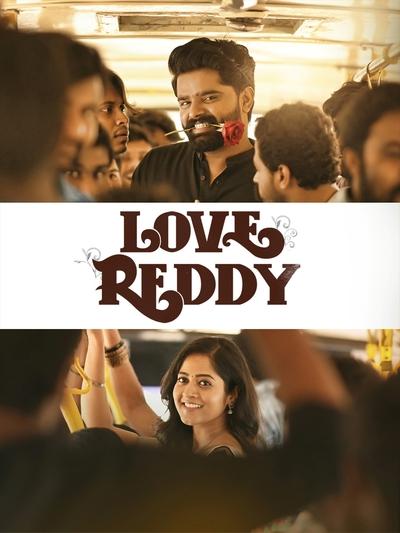 Love Reddy (2024) WEB-DL [Hindi (ORG 5.1) & Telugu] 1080p 720p & 480p Dual Audio [x264/HEVC] | Full Movie