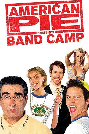 American Pie Presents Band Camp (2005) BluRay [Hindi (ORG 5.1) & English] 1080p 720p & 480p [x264] | Full Movie