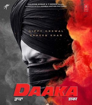 Daaka (2019) WEB-DL [Punjabi DD2.0] 1080p 720p & 480p [x264] | Full Movie