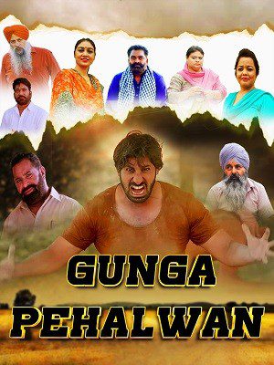 Gunga Pehalwan (2022) WEB-DL [Punjabi DD2.0] 1080p 720p & 480p [x264] | Full Movie