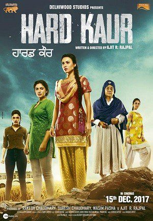 Hard Kaur (2017) WEB-DL [Punjabi DD2.0] 1080p 720p & 480p [x264] | Full Movie