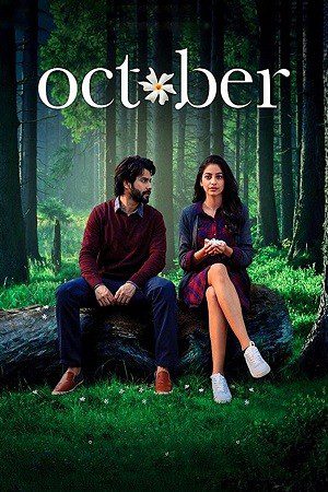 October (2018) BluRay [Hindi DD5.1] 1080p 720p & 480p [x264] | Full Movie