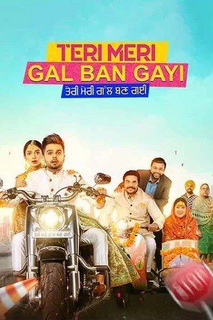 Teri Meri Gal Ban Gayi (2022) WEB-DL [Punjabi DD5.1] 1080p 720p & 480p [x264] | Full Movie