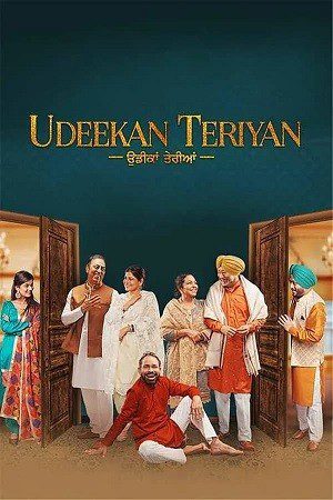 Udeekan Teriyan (2023) WEB-DL [Punjabi DD5.1] 1080p 720p & 480p [x264] | Full Movie