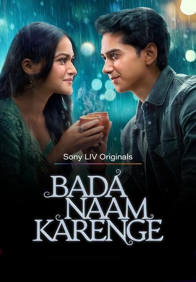 Bada Naam Karenge (Season 1) WEB-DL Hindi 1080p 720p & 480p x264 DD5.1 | Full Series