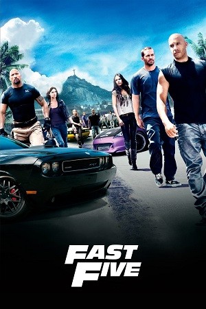 Fast Five (2011) BluRay [Hindi (ORG 5.1) & English] 1080p 720p & 480p Dual Audio [x264] | Full Movie