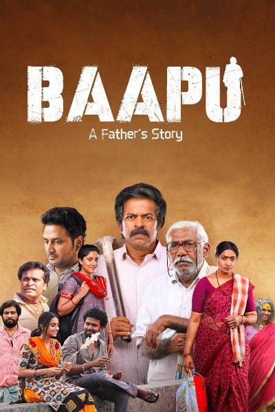 Baapu – A Father’s Story (2025) WEB-DL [Hindi (ORG 5.1) & Telugu] 4K 1080p 720p & 480p Dual Audio [x264/HEVC] | Full Movie