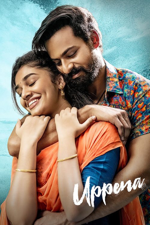 Uppena (2021) UNCUT WEB-DL [Hindi (ORG 2.0) & Telugu] 4K 1080p 720p & 480p Dual Audio [x264/10Bit-HEVC] | Full Movie