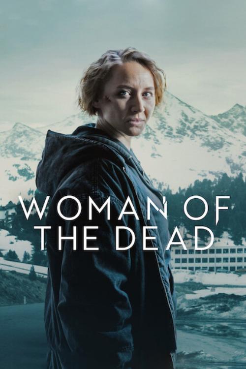 Woman of the Dead (Season 1) WEB-DL [Hindi (ORG 5.1) & English] 1080p 720p & 480p [x264/10Bit-HEVC] | [ALL Episodes] | NF Series